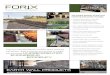 The unique features of the Forix retaining wall system ... · Forix is a concrete precast modular block retaining wall system, large in size yet economical in weight and possesses