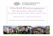 Orchid Extravaganza › a43e7298 › files...Orchid Extravaganza Wednesday, March 13th Lv. LSAC @ 9:30am Rtn. LSAC approx. 6pm $32/members $42/nonmembers Lunch on your own @ Longwood