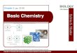 BIOLOGY Chapter 2: pp. 20-36 10th Edition Basic Chemistry...All matter (both living and non-living) is composed of 92 naturally-occurring elements 98% of body weight of organisms are