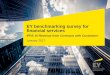EY benchmarking survey for financial services · 2017-02-08 · In July, 2016, the European Securities and Markets Authority (ESMA) ... management project with dedicated project manager