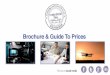 Brochure & Guide To Prices - Video Production Birmingham ... · Explainer Video - From £450 With Explainer Video, we can help your business score a winner that is easily shared across