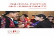 POLITICAL PARTIES AND HUMAN RIGHTS - …...POLITICAL PARTIES AND HUMAN RIGHTS PAGE 3 1. INTRODUCTION This note explores the rights and responsibilities of political parties, demonstrating