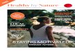 Healthy by Nature - Community Health Stores · Healthy by Nature is published by Community Health Stores, ... are supplementary to and not a replacement for a balanced diet. If symptoms