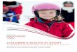 CHILDREN’S RIGHTS IN SPORT - idrettsforbundet.no€¦ · ‘Children’s rights in sport’ and ‘the provisions on children’s sport’ are adopted by the General Assembly of