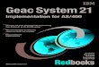 Geac System 21 - IBM Redbooks › redbooks › pdfs › sg245967.pdf · Geac System 21 Implementation for AS/400 Aco Vidovic Nick Barraco Dave Barry Kevin Heiman Graham Hope Concepts