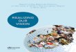 Realizing ouR vision - World Health Organization · Realizing our vision: report of the Regional Director on the work of WHO in the European Region in 2012–2013. 1.Regional health