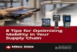 8 Tips for Optimizing Mobility in Your Supply Chain · 2018-01-19 · 8 Tips for Optimizing Mobility in Your Supply Chain. 2 ... warehouses, field service, and transportation and