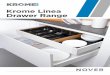 Krome Linea Drawer Range - Nover uploads/KROMELinea_Br… · Krome Linea Drawer Systems Slim Series Double Wall Drawer System Advanced structure of synchronisation, impeccable movement