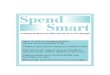 Spend Smart - Pacific Debt · objective of Spend Smart is to help you plug as many holes as possible, every month, so you can keep more of your money. Does this sound good to you?