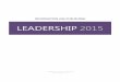 LEADERSHIP 2015 - Information Age Publishing · 2019-02-22 · Ethical Leadership and the Community College. Paradigms, Decision-Making, and Praxis 16 Facilitating the Socio-Economic