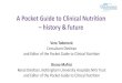 A Pocket Guide to Clinical Nutrition – history & future · Edition A Pocket Guide to Clinical Nutrition 2011 -2017 . Objective . To continue to provide dietitians and other practitioners