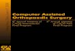 8 0 2 7 4 Computer Assisted Orthopaedic Surgery · Computer Assisted Orthopaedic Surgery 8th Annual Meeting of CAOS-International Final Program 5th Annual Meeting of CAOS-Asia Final