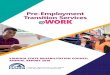 Pre-Employment Transition Services WORK › downloads › publications › SRC...This year’s SRC annual report focuses on our innovative Pre-Employment Transition Services program