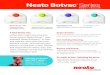 Neato Botvac Series… · Neato Botvac delivers the best value of any robot vacuum. Suggested retail prices from $479 to $599. Really. Neato Botvac ™ Series ROBOT VACUUM Neato Botvac™