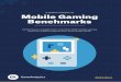 A Global Analysis of Mobile Gaming Benchmarks · A Global Analysis of Mobile Gaming Benchmarks 2018 Edition Performance insights from more than 60K mobile games and over 3 billion