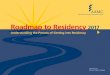 16-165B Roadmap to Residency 2016 › workfiles › Site-Current... · Roadmap to Residency: Understanding the Process of Getting into Residency 4 Introduction Thank you for downloading