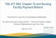 Title 471 NAC Chapter 12 and Nursing Facility …dhhs.ne.gov/Documents/NF Payment Reform Presentation 3.6...1 Title 471 NAC Chapter 12 and Nursing Facility Payment Reform Presented
