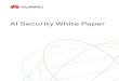AI Security White Paper - huawei › - › media › corporate › pdf › ... · AI Security White Paper Striving Toward an Intelligent World 01 Striving Toward an Intelligent World