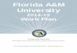 Florida A&M ABC University... · Florida A&M University is a doctoral research institution and is one of the top Historically Black Colleges and Universities (HBCUs) in the nation