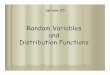 Random Variables and Distribution Functions HWR 352.pdf · Lecture (7) Random Variables and Distribution Functions. Random Variables ... Can be discrete or continuous Data are usually