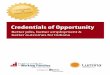 Credentials of Opportunity - Indiana Community Action ... · Credentials of Opportunity Indiana Institute for Working Families Page 4 While not listed in the TEGL, certificates and