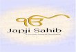 Japji Sahib - Sikhlinksikhlink.com/wp-content/uploads/2012/07/japji.pdf · Japji Sahib - Path to the Ultimate Reality Introduction Japji Sahib is a gift from God, through Guru Nanak
