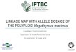 LINKAGE MAP WITH ALLELE DOSAGE OF POLYPLOID …...LINKAGE MAP WITH ALLELE DOSAGE OF THE POLYPLOID Megathyrsus maximus . Candidate: Thamiris Gatti Deo. Supervisor: Dr. Anete Pereira