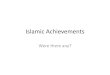 Islamic Achievements - Licking Heights Local School District Achievements (1).pdf · scientists made great achievements. For centuries, astronomers relied on the belief, put forward