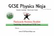 Flashcards Revision Booklet - Boost your GCSE Physics and ......Flashcards Revision Booklet Cambridge International GCSE Core ... ♦ 1. RESEARCH the answer using your physics text