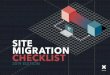 SITE MIGRATION CHECKLIST - Advertising Agency...Head and mid-tail terms. • Seasonal and non-seasonal terms. • Across desktop and mobile. • Across different markets • Desktop