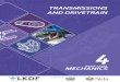 TRANSMISSIONS AND DRIVETRAIN - LKD Facility · TRANSMISSIONS AND DRIVETRAIN BASIC LEVEL MECHANICS 4 Table of Contents 1. Manual Gearbox 1 1.1 Sliding Mesh 1 1.2 Constant-Mesh Gearbox