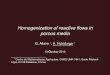 Homogenization of reactive ﬂows in porous media · 2012-10-15 · Homogenization of reactive ﬂows in porous media G. Allaire ∗, H. Hutridurga ∗ 13-October-2010 ∗Centre de