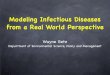 Modeling Infectious Diseases from a Real World …dimacs.rutgers.edu › ... › Modeling_Infectious_Diseases.pdfBasic Elements deﬁne species: single pop, vectored system, ecological