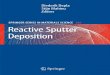 SPRINGER SERIES IN MATERIALS SCIENCE 109 Reactive Sputter ... › img › books › extract › 3540766642_lp.pdf · When a reactive gas is added to the discharge, it becomes possible