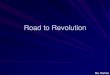 Road to Revolutionramosworld.weebly.com/uploads/1/1/3/9/11393097/road_to_rev.pdf · English Influences Lmtd gov Magna Carta Representative gov English Bill of Rights Ms. Ramos