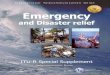 Emergency and Disaster relief – ITU-R Special Supplement€¦ · The revision contains a new section on the use of small earth stations for relief operation and there is an Appendix