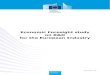 Economic Foresight study on R&D for the European Industry · Economic foresight study on industrial trends and the research needed to support the competitiveness of European industry