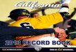 2013 RECORD BOOK - SIDEARM Sports...CALIFORNIA GOLDEN BEARS 2013 Baseball Record Book 3 PITCHERS NO. NAME B-T HT WT YR BORN EXP HOMETOWN (LAST SCHOOL) 18 Matt Evanoff L-L 6 …