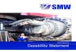 MINING Capability Statement - SMW Group€¦ · • Loader, excavator and dragline bucket repairs, refurbishment and construction • Planning of maintenance, shutdowns and routine