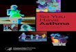 So You Have Asthma - School of Medicine...So You Have Asthma —your one-stop source for the latest information on controlling your asthma. If you have asthma, you’re not alone