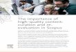 June 2019 The importance of high-quality content: …...The importance of high-quality content: curation and re-evaluation in Scopus Scopus is a research platform curated by editorially