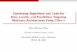 Optimizing Algorithms and Code for Data Locality and ...mmorenom/Publications/WLU_Tutorial.pdfOptimizing algorithms and code Improving code performance is hard and complex. Requires
