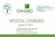 Estonia Parliamentary Commission...Canadian Cannabis LP System Script and Clinic Operations Case Review Insurance Considerations PATIENT CASE CASE –Maggie w/ Chronic Neuropathic