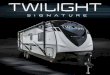 Twilight Signature, a luxury ultra-lite travel trailer ...library.rvusa.com/brochure/2021-Cruiser-RV-Twilight.pdfTwilight series, pay close attention to the finer details we’ve included