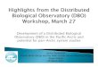 Development of a Distributed Biological Observatory (DBO ... · o Ways forward to develop the DBO into an observations network within the SAON framework (John Calder) 15:30-15:45