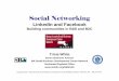 Social Networking - MSBDC€¦ · Small Business Statistics 75% Have a company page on a social network sites like LinkedIN and Facebooksites like LinkedIN and Facebook 69% Post status