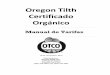 Oregon Tilth Certificado Orgánico...Oregon Tilth Certificado Orgánico Manual de Tarifas 15 de noviembre, 2019 Publicado por: Oregon Tilth, Inc. 2525 SE 3RD Street Corvallis OR 97333