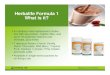 Herbalife Formula 1 What is it? - SereneSense.comsite.serenesense.com/weight-management/Formula123.pdf · Herbalife Formula 1 What is it? • A nutritious meal replacement shake mix