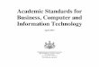 Academic Standards for Business, Computer and Information Technology the Boar… · The Business, Computer, and Information Technology Standards describe what students should know
