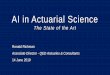 AI in Actuarial Science - Ronald Richmanronaldrichman.co.za › wp-content › uploads › 2019 › 06 › AI... · • Traditionally, actuaries responsible for statistical and financial